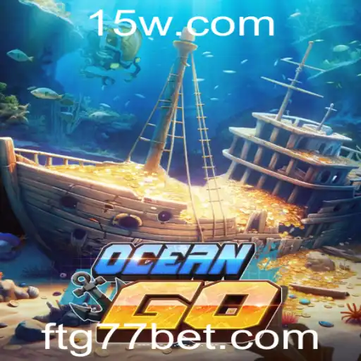 Descubra as Emoções do Jogo OceanGO ftg77